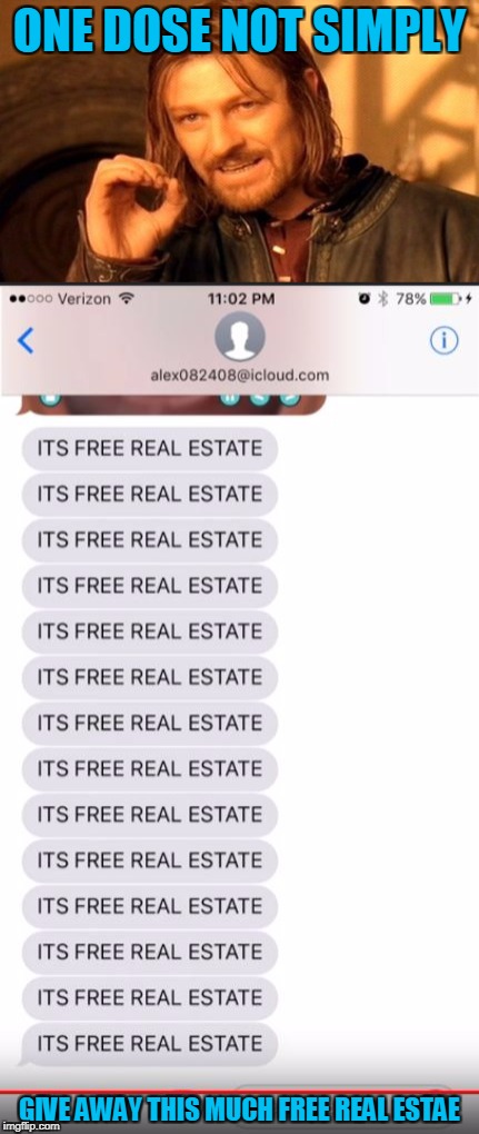 Whisper meme example — ITS FREE REAL ESTATE