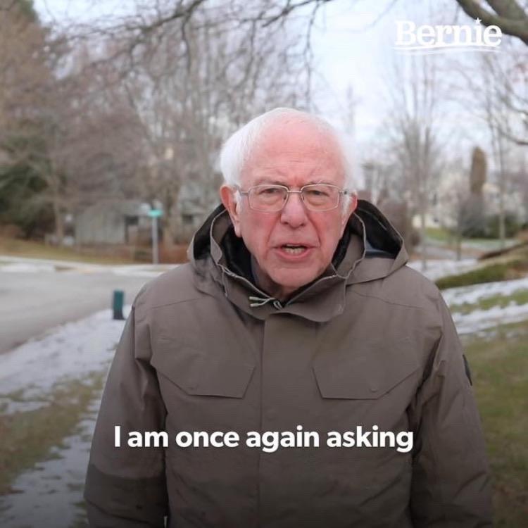 Blank Bernie Sanders I am once again asking meme template